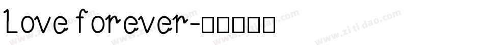 Love forever字体转换